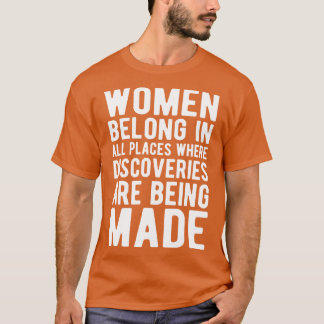T-shirt Les femmes appartiennent à tous les endroits où le