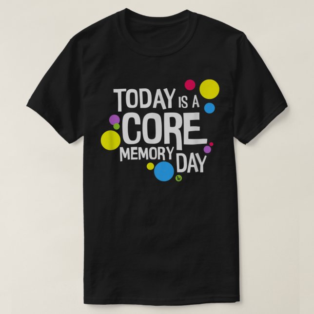T-shirt Les femmes aujourd'hui est un jour de mémoire (Design devant)