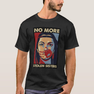 T-shirt Les femmes autochtones ne volent plus leurs soeurs