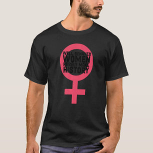 T-shirt Les Femmes Bien Comportées Les Femmes Bien Comport