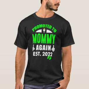 T-shirt Les Femmes Bientôt Être Maman Encore 2022 Mignonne