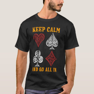 T-shirt Les femmes Blackjack GARDENT CALME ET ALLER TOUT B