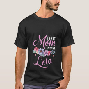 T-shirt Les Femmes D'Abord Maman Maintenant Lola Grand-mèr