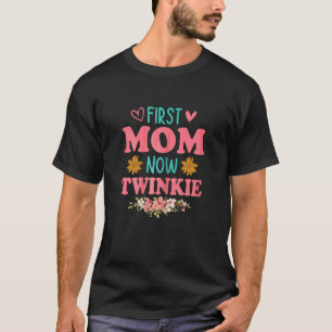 T-shirt Les femmes d'abord maman maintenant Twinkie New Tw