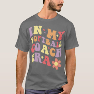 T-shirt Les Femmes Dans Mon Entraîneur De Softball Era Drô