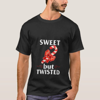 T-shirt Les femmes douces, mais torsadées Joyeux bonbons d
