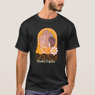 T-shirt Les Femmes Ensemble Forte Femme Autonomisation Quo