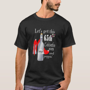 T-shirt Les Femmes Faisons Cette 65Ème Fête Sur Et Popp