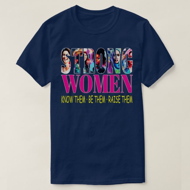 T-shirt Les Femmes Fortes Les Connaissent Être Eux Les Éle (Design devant)