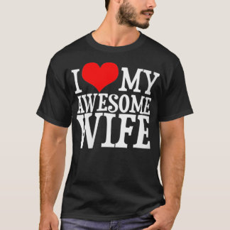 T-shirt Les femmes j'aime ma merveilleuse femme valentines