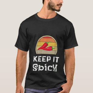 T-shirt Les Femmes Le Gardent Épicé Chili Cook De Funny Re