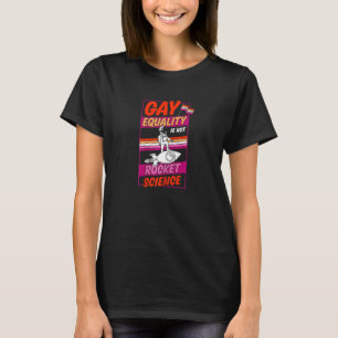 T-shirt Les Femmes L'Égalité Gay N'Est Pas La Science Des 