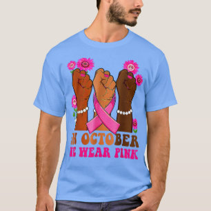 T-shirt Les Femmes Mains En Octobre Nous Portons Le Cancer