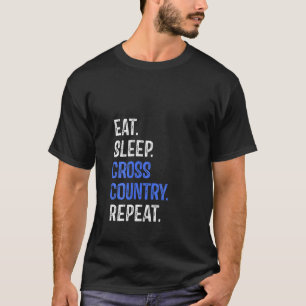 T-shirt Les femmes mangent Sleep Cross Country Repeat Runn