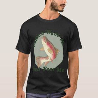 T-shirt Les femmes me veulent, les poissons me craignent C