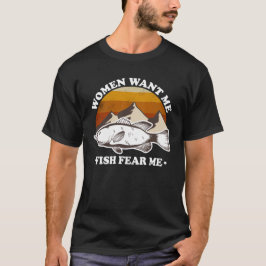 T-shirt Les femmes me veulent, les poissons me craignent l