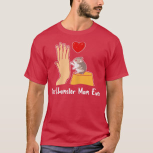 T-shirt Les femmes Meilleur Hamster Maman Meilleur Jamais 