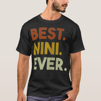 T-shirt Les femmes Meilleurs cadeaux Nini jamais cadeau po