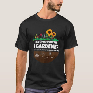 T-shirt Les femmes ne font jamais de folie avec Gardener f