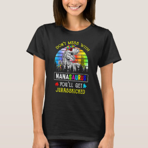 T-shirt Les femmes ne font pas de mal avec Nanasaurus Vous
