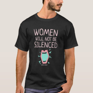 T-shirt Les Femmes Ne Seront Pas Silencieuses Manifestatio