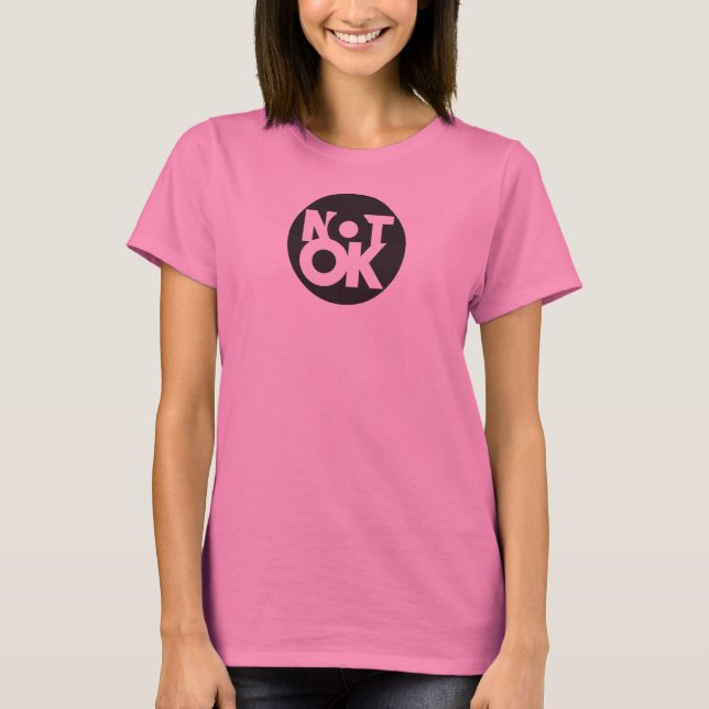 T-shirt Les femmes ne vont pas bien Tee (Devant)