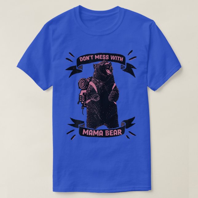 T-shirt Les femmes n'ont pas de mal avec l'ours de maman (Design devant)