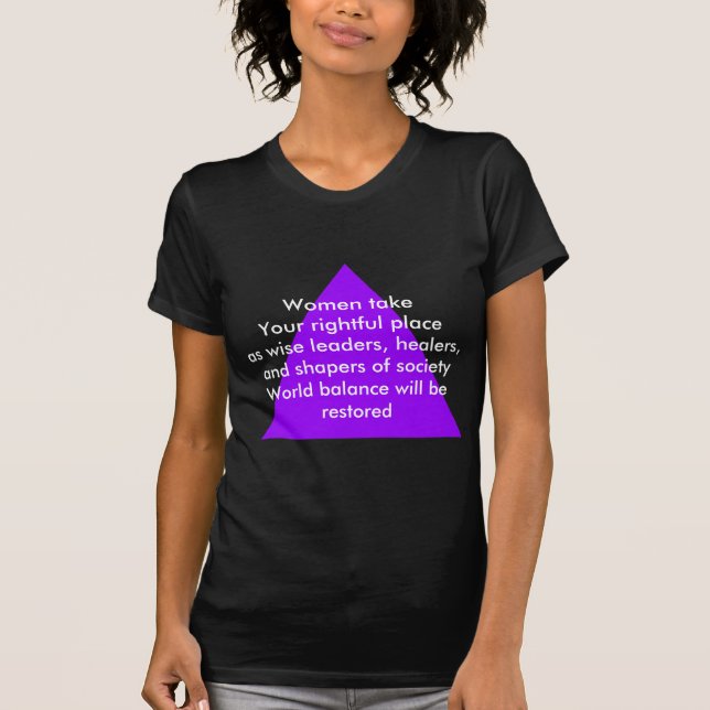 T-shirt Les femmes prennent la place qui vous revient en t (Devant)
