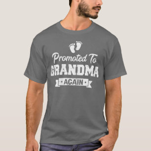 T-shirt Les femmes promues à grand-mère à nouveau, bientôt