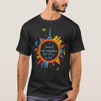 T-shirt Les femmes que j'ai été partout mais qui sont sur 