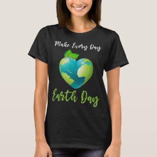T-shirt Les femmes rendent le Jour des terres quotidien de