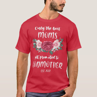 T-shirt Les femmes seules les meilleures mamans sont les m