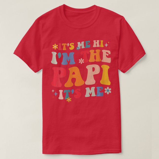 T-shirt Les FEMMES Son Moi Salut Im Le Papi C'Est Moi Des  (Design devant)