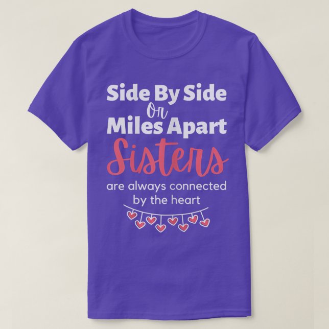 T-shirt Les Femmes Sont Toujours Connectées Côté À Côté Ou (Design devant)