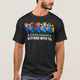 T-shirt Les Femmes Soutiennent L'Ukraine Nous Prenons Posi