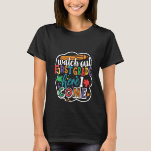 T-shirt Les Femmes Veulent En 1Ème Année Je Reviens À Sch