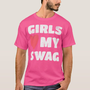 T-shirt Les filles adorent mon swag Coeur Amusant musique