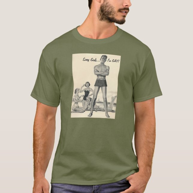 T-shirt Les filles désolées, je suis gai ! (Devant)