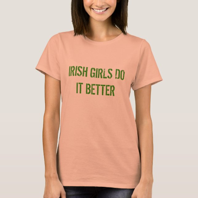 T-shirt LES FILLES IRLANDAISES LE FONT MIEUX - Vêtements d (Devant)