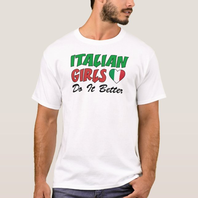 T-shirt Les filles italiennes il améliorent (Devant)