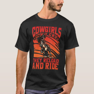 T-shirt Les filles ne pleurent pas qu'elles se rechargent