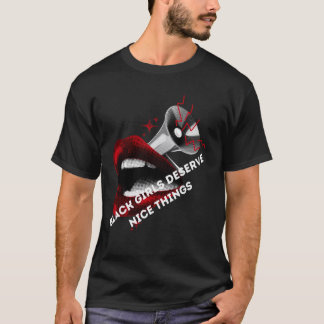 T-shirt Les Filles Noires Méritent De Bonnes Choses