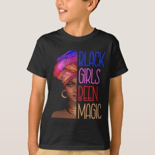 T-shirt Les Filles Noires Ont Été La Magie Africaine Améri