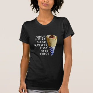 T-shirt Les filles n'ont pas besoin de héros, elles ont be
