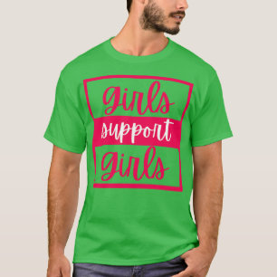 T-shirt Les filles soutiennent les filles 5