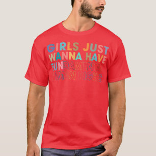 T-shirt Les filles veulent avoir des droits humains fondam