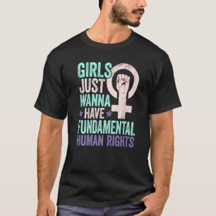 T-shirt Les Filles Veulent Juste Avoir Des Droits Fondamen
