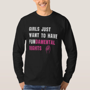 T-shirt Les Filles Veulent Juste Avoir Des Droits Fondamen