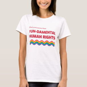 T-shirt Les filles veulent juste avoir des droits humains 