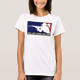 T-shirt Les filles veulent juste avoir la chemise d'armes
